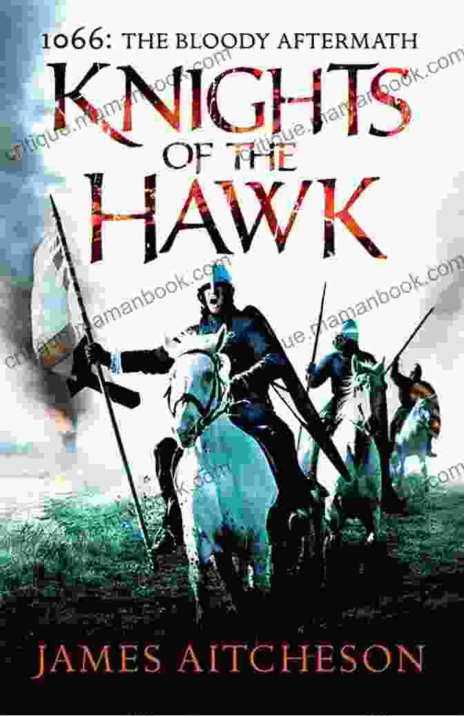 Knights Of The Hawk Book Cover, Depicting A Group Of Knights Charging Into Battle Knights Of The Hawk: A Novel (The Conquest 3)