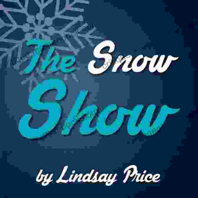 Lindsay Price In The Snow Show The Snow Show Lindsay Price