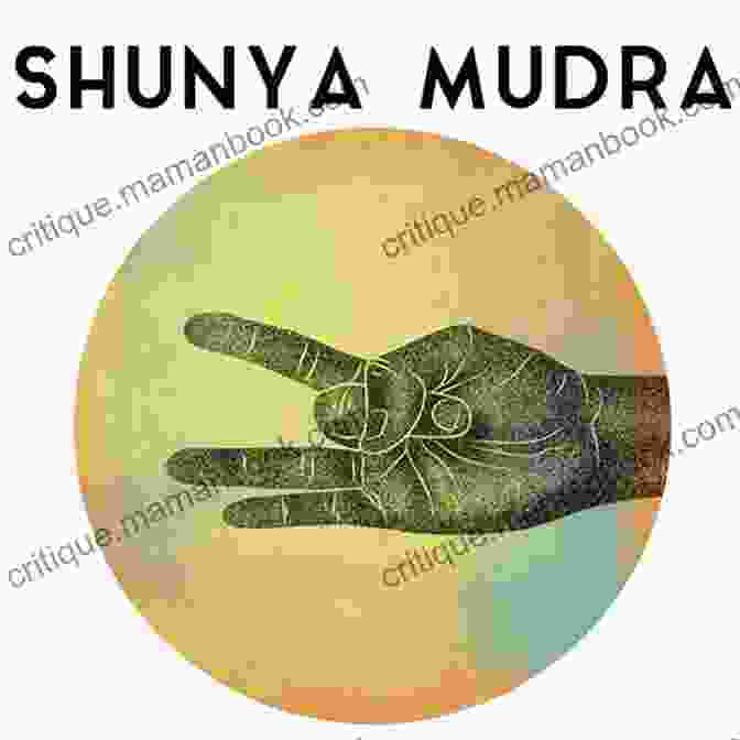 Shunya Mudra (Emptiness Gesture) Mudras Healing Hand Yoga: Healing Practice Of Mudras Weight Loss And Hair Growth With Mudras