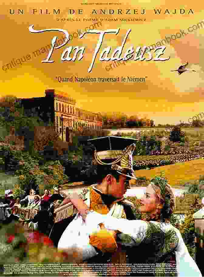 Tadeusz Soplica Pan Tadeusz: Or The Last Foray In Lithuania