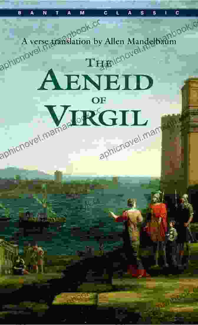 The Aeneid By Virgil Homer: The Complete Epic Poems (The Greatest Writers Of All Time 23)