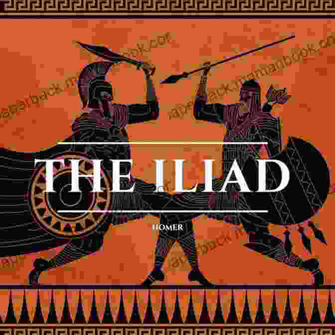 The Iliad By Homer Homer: The Complete Epic Poems (The Greatest Writers Of All Time 23)