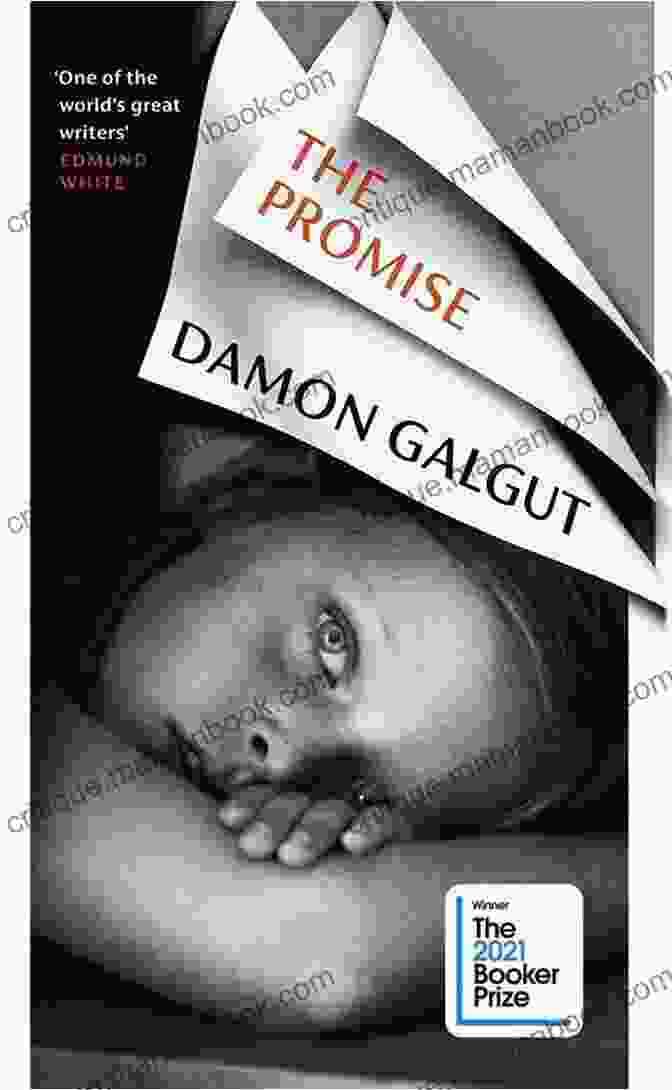 The Promise Novel By Damon Galgut The Promise: A Novel Of China And Burma