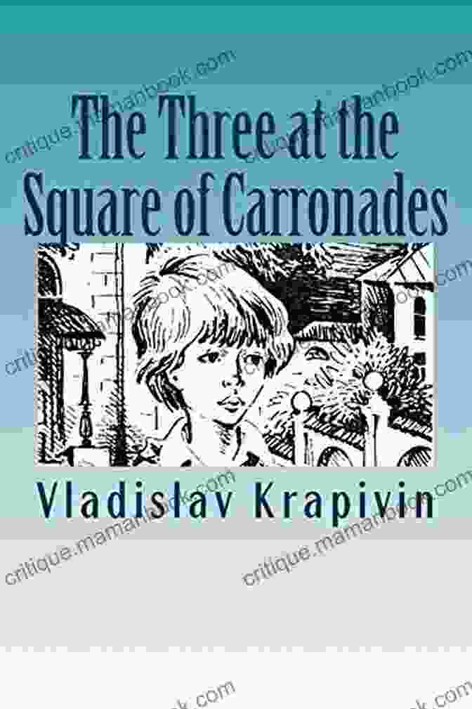 The Three At The Square Of Carronades Book Cover The Three At The Square Of Carronades