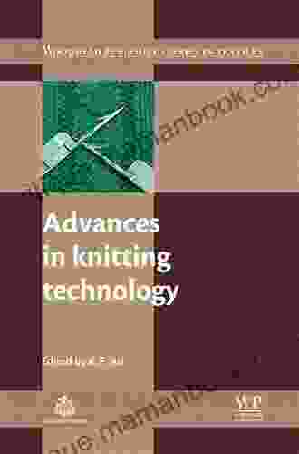 Advances In Knitting Technology (Woodhead Publishing In Textiles 89)