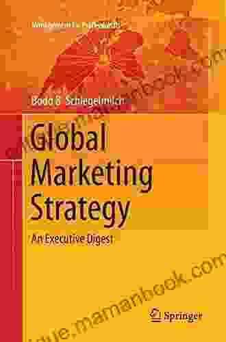 Global Marketing Strategy: An Executive Digest (Management for Professionals)