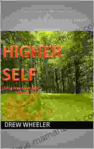 HIGHER SELF: Living Free From Fear