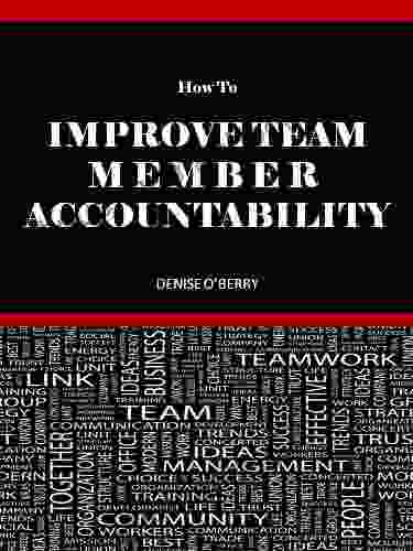 How To Improve Team Member Accountability (Team Building Tool Box For Busy Managers 4)