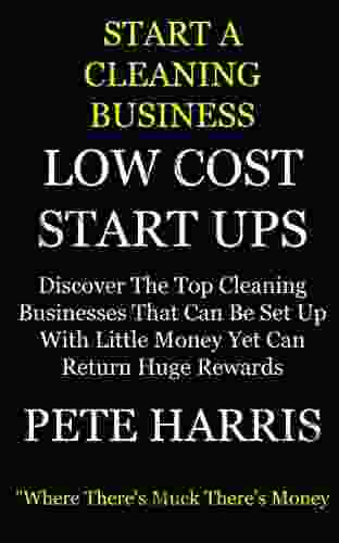 Low Cost Start Ups (Start A Cleaning Business)