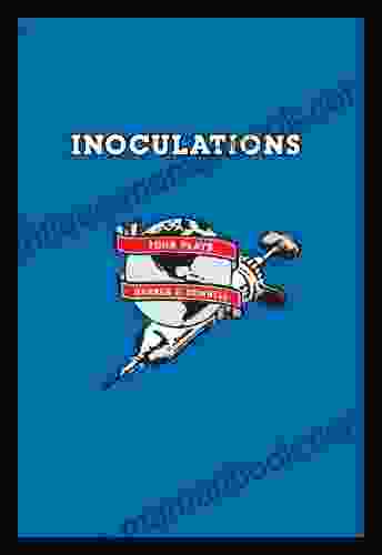 Inoculations: Four Plays Darren O Donnell
