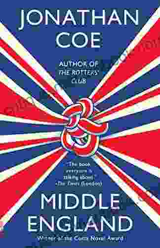 Middle England: A Novel Jonathan Coe