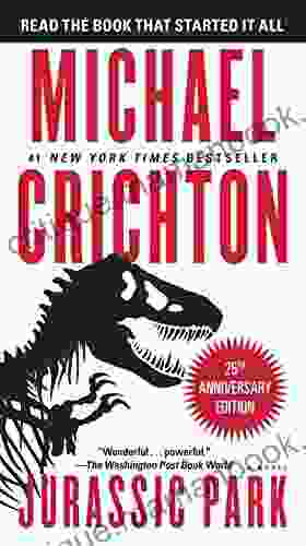 Jurassic Park: A Novel Michael Crichton