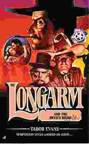 Longarm 311: Longarm And The Devil S Bride