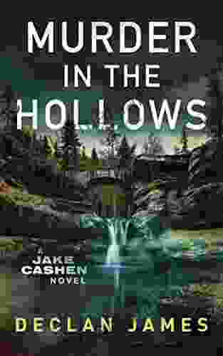 Murder In The Hollows (Jake Cashen Crime Thriller 1)