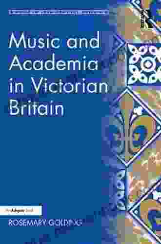 Music and Academia in Victorian Britain (Music in Nineteenth Century Britain)