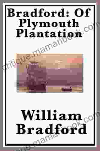 Of Plymouth Plantation William Bradford
