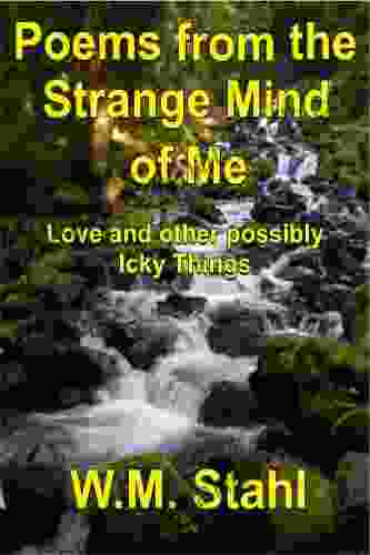 Poems from the Strange Mind of Me (Tales from the Strange Mind of Me 2)