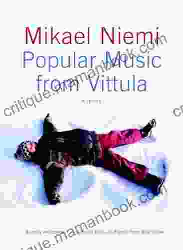 Popular Music From Vittula: A Novel