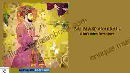 Salim And Anarkali A Forbidden Love Story: Folktales By Bookosmia