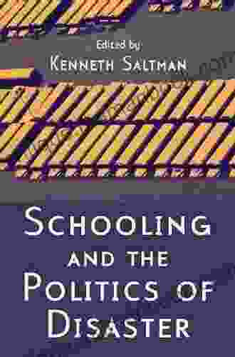 Schooling And The Politics Of Disaster