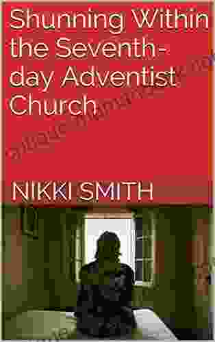 Shunning Within The Seventh Day Adventist Church