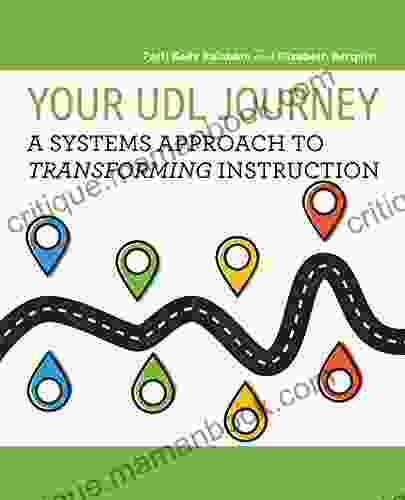 Your UDL Journey: A Systems Approach To Transforming Instruction