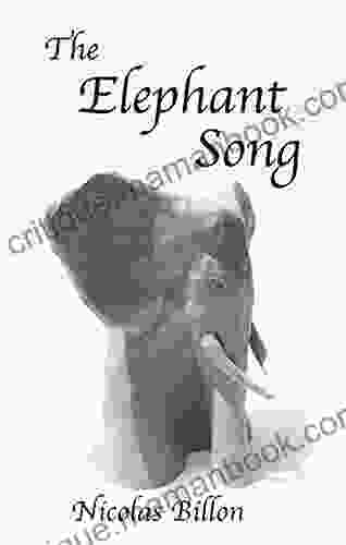 The Elephant Song Nicolas Billon