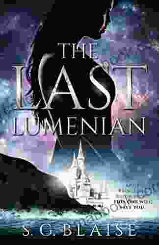 The Last Lumenian: Sci Fi Fantasy and Action Adventure of the Rebel Princess named Lilla