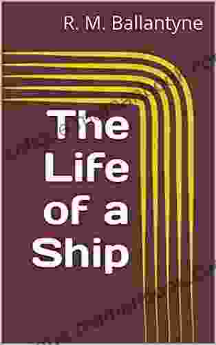 The Life Of A Ship