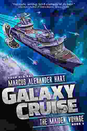 Galaxy Cruise: The Maiden Voyage: A Funny Science Fiction Comedy