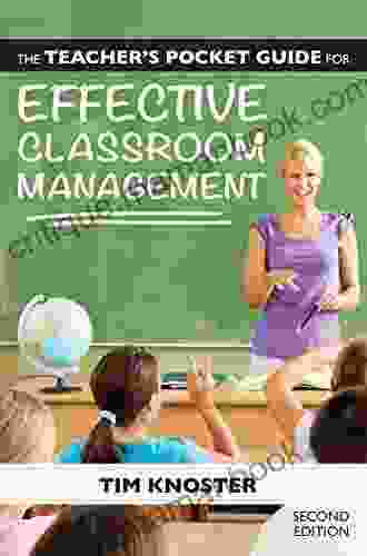 The Teacher s Pocket Guide for Effective Classroom Management Second Edition