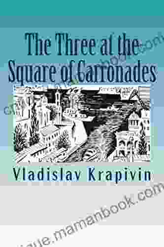 The Three At The Square Of Carronades