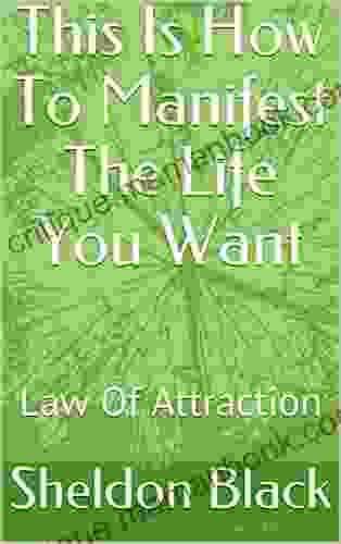 This Is How To Manifest The Life You Want: Law Of Attraction