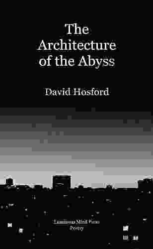 The Architecture of the Abyss