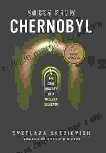 Voices From Chernobyl (Lannan Selection)